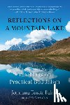 Palmo, Jetsunma Tenzin - Reflections on a Mountain Lake