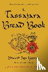 Brown, Edward Espe, Owens, Sarah - The Tassajara Bread Book