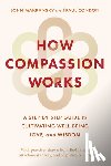 Makransky, John, Condon, Paul - How Compassion Works