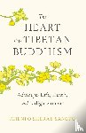 Sangpo, Khenpo Sherab - The Heart of Tibetan Buddhism