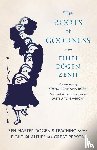 Roshi, Kosho Uchiyama, Dogen, Eihei - The Roots of Goodness