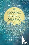 Rinpoche, Anyen, Zangmo, Allison Choying - The Flowing River of Dharma