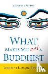 Khyentse, Dzongsar Jamyang - What Makes You Not a Buddhist