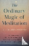 Welwood, John - The Ordinary Magic of Meditation