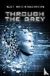 Richardson, Kat - Through the Grey