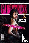 INDIA - Gangstress 2