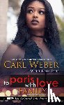 Weber, Carl, Pete, Eric - To Paris with Love