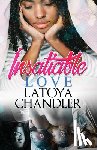 Chandler, Latoya - Insatiable Love