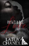 Chandler, Latoya - Insatiable Love