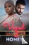 Honey - Vexed 2