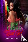 Williams, Racquel - Lovin' A Virginia Bad Girl