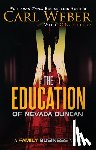Weber, Carl, N. C., Phillips - The Education of Nevada Duncan