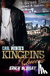 Gray, ErickS. - Carl Weber's Kingpins: Queens