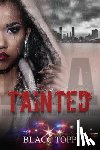 Topp, Blacc - Tainted
