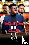 Pope, Mondell - Boys in the Club