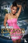 Friday, T. - Carl Weber's Kingpins: The Ultimate Hustle