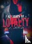 Littles, T. C. - The Laws of Loyalty