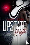 Goins, Tasha - Upstate Hustle