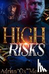 Mendez, Adrian Ox - High Risks