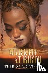 Campbell, Theresa A. - Marked at Birth