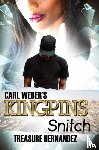 Hernandez, Treasure - Carl Weber's Kingpins: Snitch