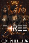 Phillips, C. N. - The Three Queens