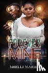 Marie, Shelli - Forever Mine