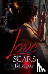 Friday, T. - Love Scars