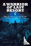 Le Blanc, Martin G, Sailian, Janet Gottlieb - A Warrior of Last Resort