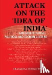 Mohanty, Prasanna - Attack on the 'Idea of India'