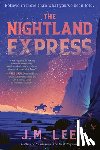 Lee, J. M. - The Nightland Express