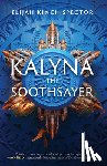 Kinch Spector, Elijah - Kalyna the Soothsayer