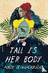 Chevotiere, Robert de la - Tall Is Her Body