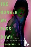 Lee, Jen Sookfong - The Hunger We Pass Down