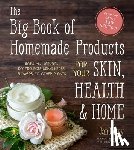 Berry, Jan - The Big Book of Homemade Products for Your Skin, Health & Home