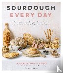 Cruz, Hannah Dela - Sourdough Every Day