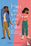 Jaigirdar, Adiba - Hani and Ishu's Guide to Fake Dating