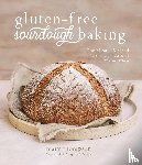 Thompson, Mary - Gluten-Free Sourdough Baking