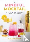 Battaglia, Natalie - The Mindful Mocktail