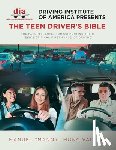 Moncivais, Manuel Manny - Driving Institute of America presents The Teen Driver's Bible