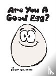 Deuschle, Peter - Are You A Good Egg?