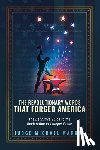 Warren, Michael - The Revolutionary Words That Forged America: The Definitive Guide to the Declaration of Independence