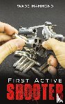 Hammond, Wade - First Active Shooter