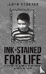 Sederer, Lloyd - Ink-Stained for Life