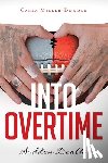 Miller-Dowdle, Carla - Into Overtime