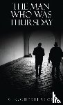 Chesterton, G K - The Man Who Was Thursday