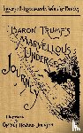 Lockwood, Ingersoll - Baron Trump's Marvellous Underground Journey