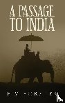 Forster, E M - A Passage to India