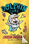 Smith, Zach - Dolphin Girl 1: Trouble in Pizza Paradise!
