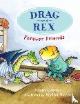 Lubner, Susan - Drag and Rex 1: Forever Friends